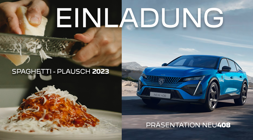 Einladung: Spaghetti-Plausch 2023 & treffen Sie den neuen Peugeot 408!